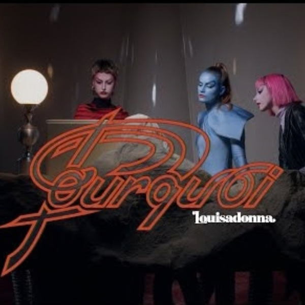 Louisadonna – Pourquoi